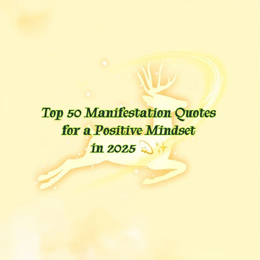 Top 50 Manifestation Quotes for a Positive Mindset in 2025